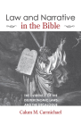 Law and Narrative in the Bible By Calum M. Carmichael Cover Image