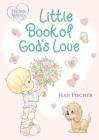 Precious Moments: Little Book of God's Love Cover Image