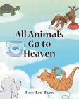 All Animals Go to Heaven Cover Image