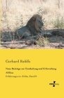Neue Beiträge zur Entdeckung und Erforschung Afrikas: Erfahrungen in Afrika, Band 8 By Gerhard Rohlfs Cover Image