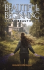 Beautiful Beginning By Elizabeth Speckman Cover Image