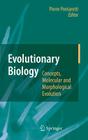 Evolutionary Biology - Concepts, Molecular and Morphological Evolution By Pierre Pontarotti (Editor) Cover Image
