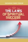 The Laws of Spiritual Success (Volume One) (Special #6) By Zacharias Tanee Fomum Cover Image