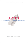 Nbbc, Acts: A Commentary in the Wesleyan Tradition (New Beacon Bible Commentary) By Richard P. Thompson Cover Image