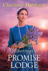 Family Gatherings at Promise Lodge Cover Image