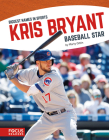 Kris Bryant: Baseball Star By Marty Gitlin Cover Image