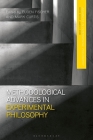 Methodological Advances in Experimental Philosophy By Eugen Fischer (Editor), James R. Beebe (Editor), Mark Curtis (Editor) Cover Image