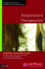 Acupuncture Therapeutics (International Acupuncture Textbooks) By Bing Zhu (Editor), Hongcai Wang (Editor) Cover Image