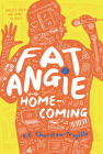 Fat Angie: Homecoming By e.E. Charlton-Trujillo Cover Image