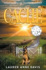 The Cache By Lauren Anne Davis Cover Image