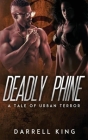 Deadly Phine: A Tale of Urban Terror Cover Image