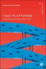 1000 Platforms: Ensembles as Ontological Experiments By Adrian MacKenzie Cover Image