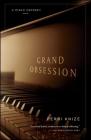 Grand Obsession: A Piano Odyssey Cover Image