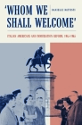 Whom We Shall Welcome: Italian Americans and Immigration Reform, 1945-1965 (Critical Studies in Italian America) By Danielle Battisti Cover Image