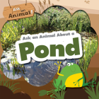 Ask an Animal about a Pond Cover Image