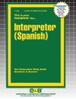 Interpreter (Spanish) (Career Examination #2239) By Passbooks (Compiled by) Cover Image