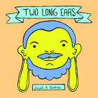 Two Long Ears By Jacob A. Boehne Cover Image
