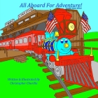 All Aboard For Adventure!: Guido Goes West By Christopher Churilla Cover Image