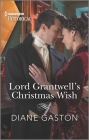 Lord Grantwell's Christmas Wish By Diane Gaston Cover Image