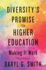 Diversity's Promise for Higher Education: Making It Work By Daryl G. Smith Cover Image