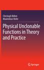 Physical Unclonable Functions in Theory and Practice By Christoph Böhm, Maximilian Hofer Cover Image