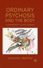 Ordinary Psychosis and the Body: A Contemporary Lacanian Approach Cover Image