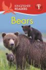 Kingfisher Readers L1: Bears By Thea Feldman Cover Image