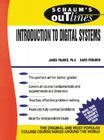 Schaum's Outline of Introduction to Digital Systems (Schaum's Outlines) By James Palmer, David Perlman Cover Image