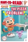 The Pizza Problem!: Ready-to-Read Level 1 (Chico Bon Bon: Monkey with a Tool Belt) Cover Image