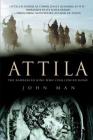 Attila: The Barbarian King Who Challenged Rome Cover Image