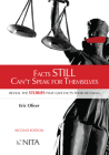 Facts Still Can't Speak for Themselves: Reveal the Stories That Give Facts Their Meaning By Eric Oliver Cover Image