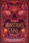 The Monstrous Kind By Lydia Gregovic Cover Image