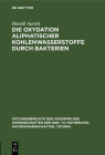 Die Oxydation Aliphatischer Kohlenwasserstoffe Durch Bakterien By Harald Aurich Cover Image