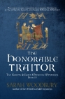 The Honorable Traitor By Sarah Woodbury Cover Image