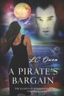 The Islands of Sedania: A Pirate's Bargain Book 2 By LC Owen Cover Image