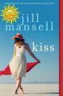 Kiss By Jill Mansell Cover Image