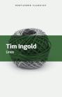 Lines: A Brief History (Routledge Classics) By Tim Ingold Cover Image