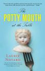 The Potty Mouth at the Table By Laurie Notaro Cover Image