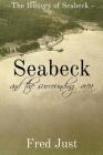 Seabeck - And The Surrounding Area By Fred Just Cover Image