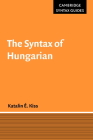 The Syntax of Hungarian (Cambridge Syntax Guides) Cover Image