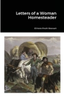 Letters of a Woman Homesteader By Elinore Pruitt Stewart Cover Image