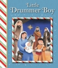 Little Drummer Boy By Sequoia Children's Publishing Cover Image