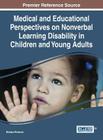Medical and Educational Perspectives on Nonverbal Learning Disability in Children and Young Adults Cover Image