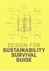 Design for Sustainability Survival Guide By Conny Bakker, Ed van Hinte Cover Image