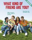 What Kind of Friend Are You? (Best Quiz Ever) By Brooke Rowe Cover Image