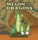 Megon and the Dragons By Penny Mitton Cover Image