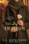 The Traitor: A Heart-Wrenching Saga of WWII Nazi-Resistance Cover Image