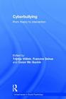 Cyberbullying: From Theory to Intervention (Current Issues in Social Psychology) By Trijntje Völlink (Editor), Francine Dehue (Editor), Conor MC Guckin (Editor) Cover Image