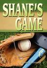 Shane's Game By James Hennessy Cover Image