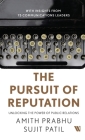 The Pursuit of Reputation: Unlocking the Power of Public Relations Cover Image